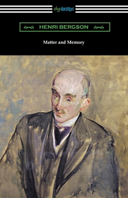 Matter and Memory, Henri Bergson - Paperback - 9781420978124