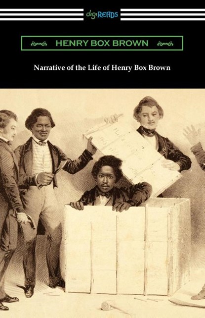 Narrative of the Life of Henry Box Brown, Henry Box Brown - Paperback - 9781420978155