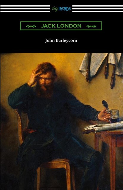 John Barleycorn, Jack London - Paperback - 9781420978803
