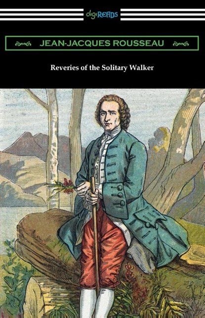 Reveries of the Solitary Walker, Jean-Jacques Rousseau - Paperback - 9781420979039