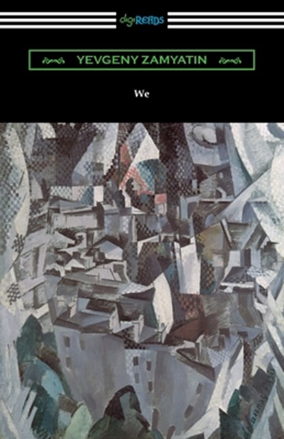 We, Yevgeny Zamyatin - Paperback - 9781420979350