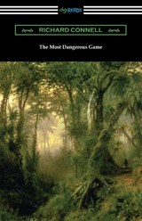 The Most Dangerous Game - Richard Connell - 9781420980738