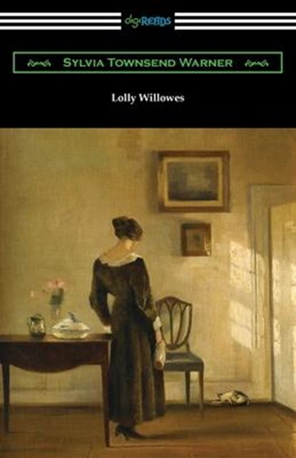 LOLLY WILLOWES, WARNER,  Sylvia Townsend - Paperback - 9781420980844
