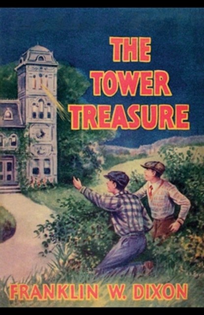 The Tower Treasure, Franklin W. Dixon - Paperback - 9781420981667