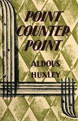 Huxley, A: Point Counter Point - Aldous Huxley - 9781420981957