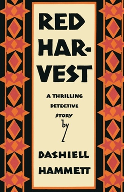 Red Harvest, Dashiell Hammett - Paperback - 9781420982596