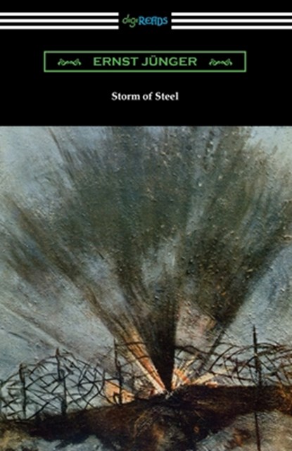 Storm of Steel, Ernst Junger - Paperback - 9781420982671