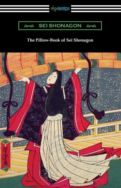 Sei Shonagon: Pillow-Book of Sei Shonagon, Sei Shonagon - Paperback - 9781420982732