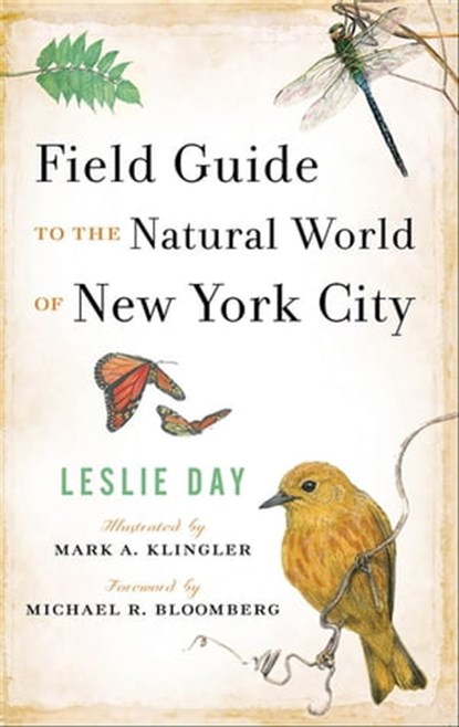 Field Guide to the Natural World of New York City, Leslie Day - Ebook - 9781421411491