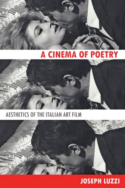 A Cinema of Poetry, Joseph Luzzi - Gebonden - 9781421411668