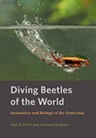 Diving Beetles of the World | Miller, Kelly B. (associate Professor and Curator, University of New Mexico) ; Bergsten, Johannes (senior Curator, Swedish Museum of Natural History) | 