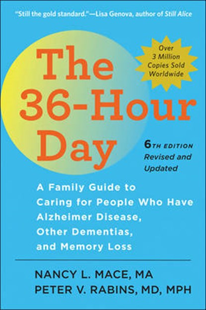 The 36-Hour Day, MACE,  Nancy L. ; Rabins, Peter V. - Gebonden - 9781421422220