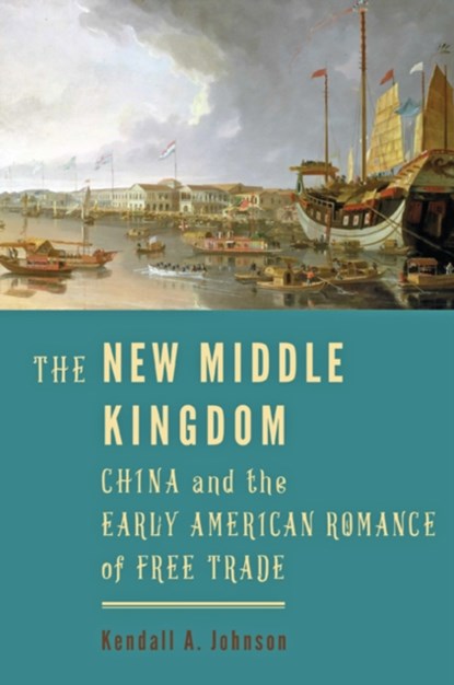 The New Middle Kingdom, KENDALL A. (ASSOCIATE PROFESSOR OF AMERICAN STUDIES AND HEAD OF THE SCHOOL OF MODERN LANGUAGES AND CULTURES,  University of Hong Kong) Johnson - Gebonden - 9781421422510