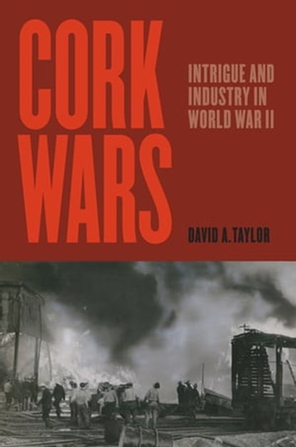 Cork Wars, David A. Taylor - Ebook - 9781421426921