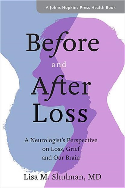 Before and After Loss, Lisa M. (Eugenia Brin Professor Shulman - Paperback - 9781421426952