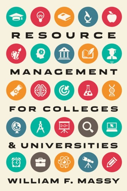 Resource Management for Colleges and Universities, William F. Massy - Gebonden - 9781421437859