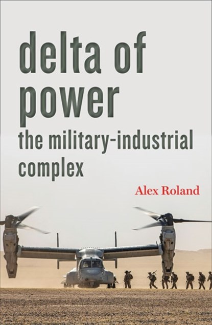 Delta of Power, Alex Roland - Paperback - 9781421441818