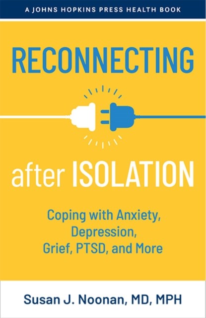 Reconnecting after Isolation, Susan J. Noonan - Paperback - 9781421444239
