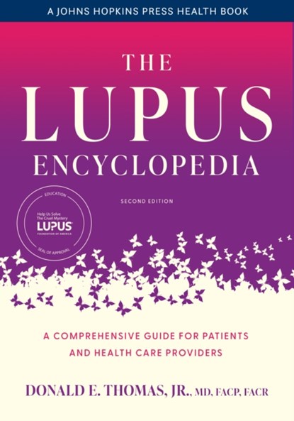 The Lupus Encyclopedia, Donald E. (Arthritis and Pain Associates of PG County) Thomas - Gebonden - 9781421446837