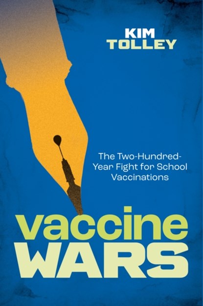 Vaccine Wars, Kim Tolley - Gebonden - 9781421447612