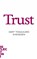 Trust, Gert Tinggaard Svendsen - Paperback - 9781421447810