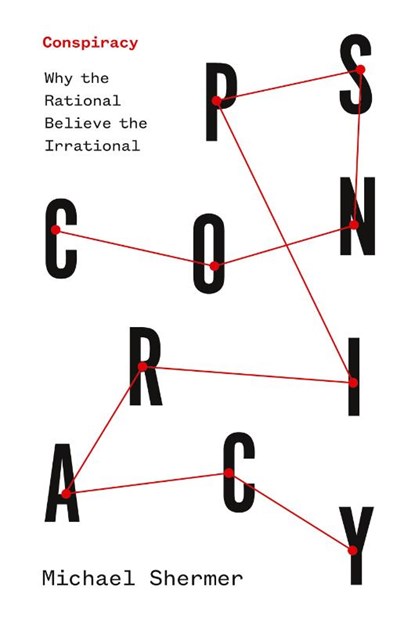 Conspiracy, Michael Shermer - Paperback - 9781421449074