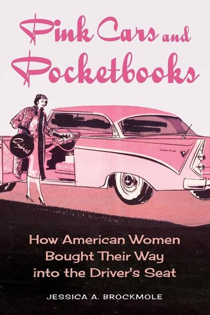 Pink Cars and Pocketbooks, Jessica A. Brockmole - Paperback - 9781421450568