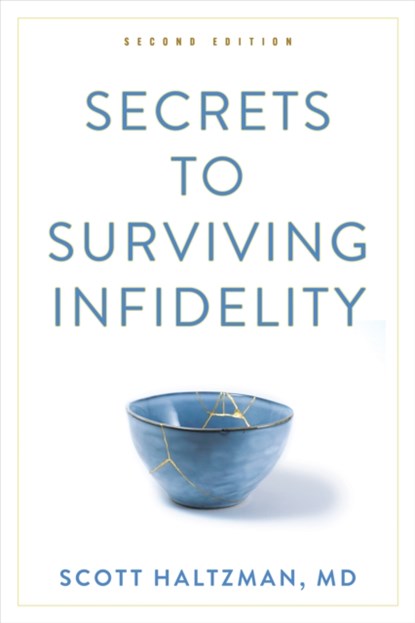 Secrets to Surviving Infidelity, Scott Haltzman - Paperback - 9781421450834