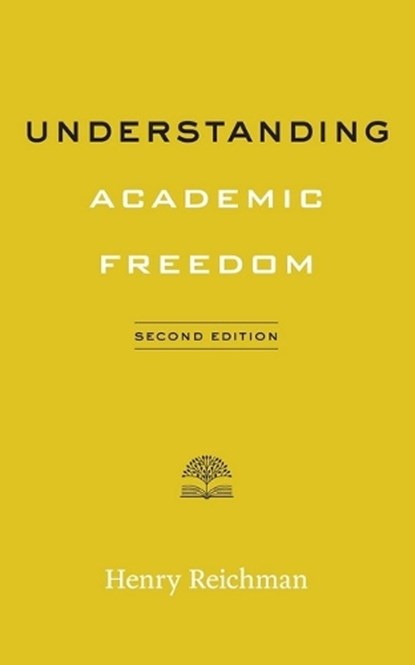 Understanding Academic Freedom, Henry Reichman - Paperback - 9781421450940