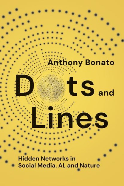 Dots and Lines, Anthony Bonato - Gebonden - 9781421451268