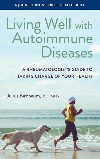 Living Well with Autoimmune Diseases, Julius Birnbaum - Gebonden - 9781421451626