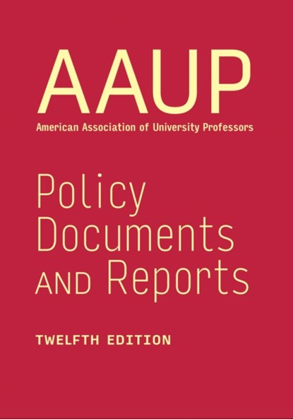 Policy Documents and Reports, American Association of University Professors) AAUP (Gwendolyn Bradley - Paperback - 9781421451886