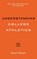 Understanding College Athletics, Karen Weaver - Paperback - 9781421454962
