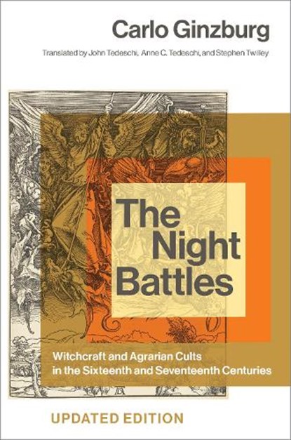 The Night Battles, Carlo (Franklin D. Murphy Professor of Italian Renaissance Studies and Franklin D. Murphy Professor of Ital Ginzburg - Paperback - 9781421455570