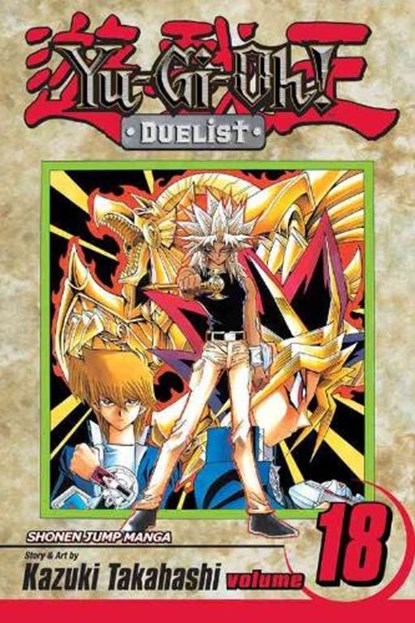 Yu-Gi-Oh!: Duelist, Vol. 18, TAKAHASHI,  Kazuki - Paperback - 9781421506920