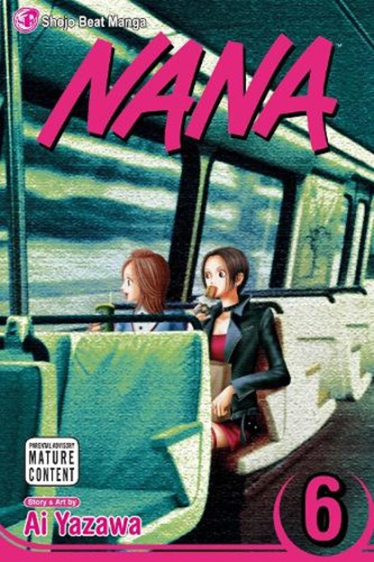 Nana, Vol. 6, Ai Yazawa - Paperback - 9781421510200