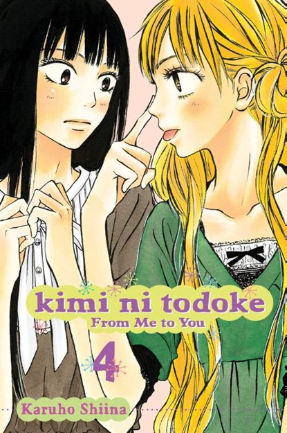 Kimi ni Todoke: From Me to You, Vol. 4, Karuho Shiina - Paperback - 9781421527864