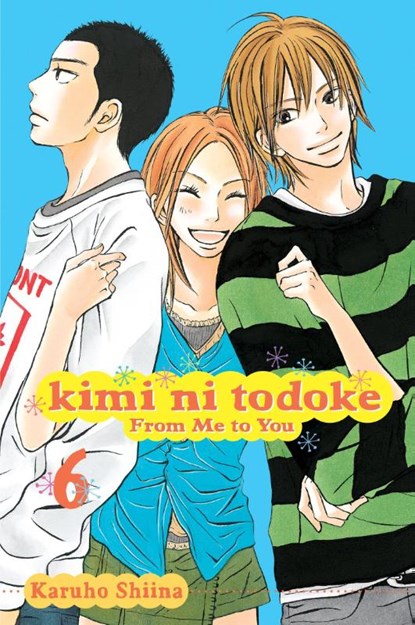 Kimi ni Todoke: From Me to You, Vol. 6, Karuho Shiina - Paperback - 9781421527888