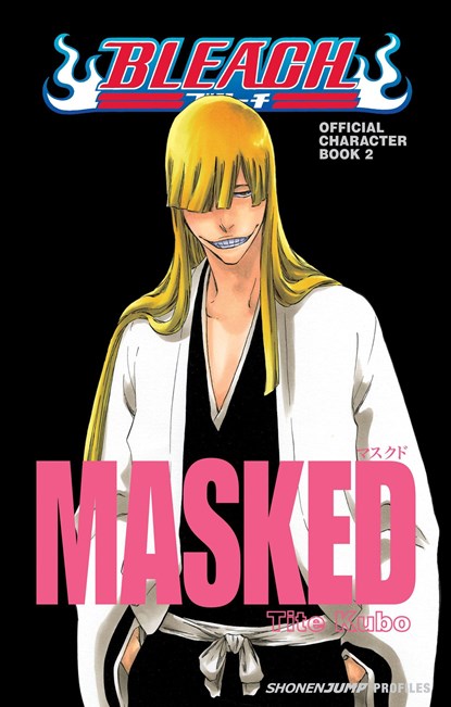 Bleach MASKED: Official Character Book 2, Tite Kubo - Paperback - 9781421542300