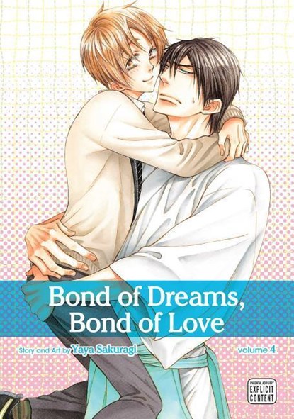Bond of Dreams, Bond of Love, Vol. 4, Yaya Sakuragi - Paperback - 9781421552354