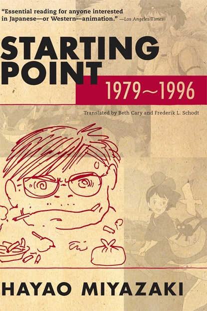 Starting Point: 1979-1996, Hayao Miyazaki - Paperback - 9781421561042