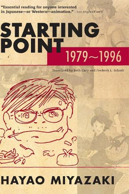 Starting Point: 1979-1996, Hayao Miyazaki - Paperback - 9781421561042