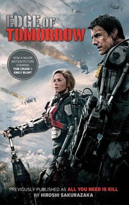 Edge of Tomorrow - film tie-in, Hiroshi Sakurazaka - Paperback - 9781421576947