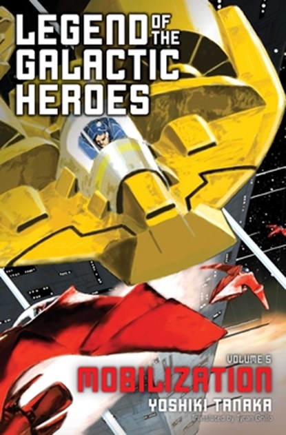 Legend of the Galactic Heroes, Vol. 5, Yoshiki Tanaka - Paperback - 9781421584980