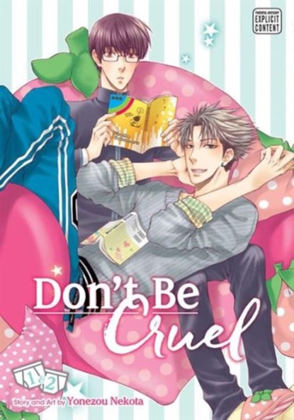 Don't Be Cruel: 2-in-1 Edition, Vol. 1, Yonezou Nekota - Paperback - 9781421586977