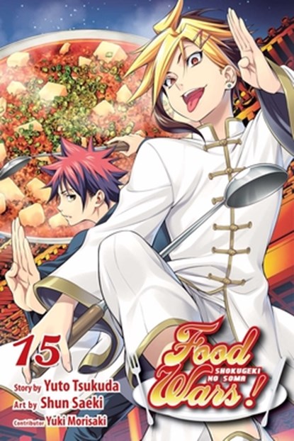 Food Wars!: Shokugeki no Soma, Vol. 15, Yuto Tsukuda - Paperback - 9781421588148