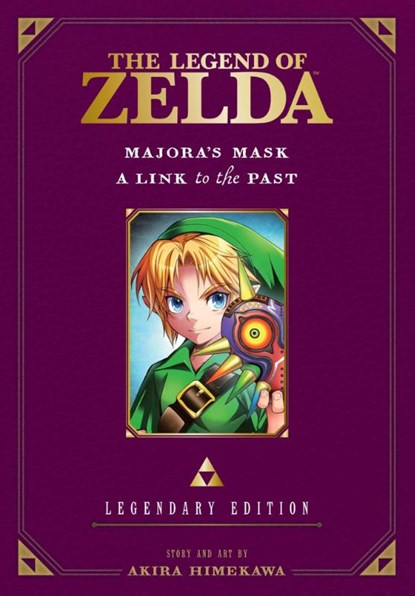 The Legend of Zelda: Majora's Mask / A Link to the Past -Legendary Edition-, Akira Himekawa - Paperback - 9781421589619