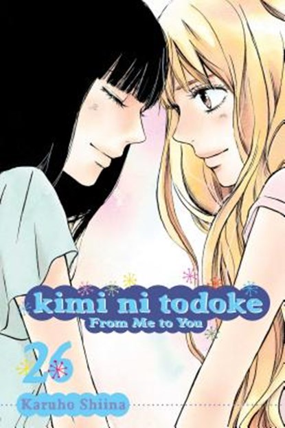Kimi ni Todoke: From Me to You, Vol. 26, Karuho Shiina - Paperback - 9781421591636