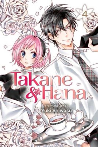 Takane & Hana, Vol. 4, Yuki Shiwasu - Paperback - 9781421599038