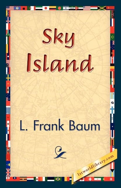 Sky Island, L Frank Baum - Paperback - 9781421830711